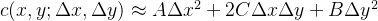 c(x, y; \\Delta x, \\Delta y) \\approx A \\Delta x^{2} + 2C \\Delta x \\Delta y + B \\Delta y^{2}