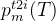 p^{t2i}_m(T)