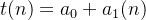 t(n) = a_0 + a_1(n)