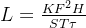 L=\\frac{KF^{2}H}{ST\\tau }