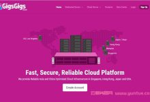 GigsGigsCloud：2022年9月最新优惠码，可买香港CN2 GIA/洛杉矶CN2 GIA VPS-171主机测评