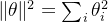 \\|\\theta\\|^2 = \\sum_i \\theta_i^2