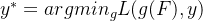 y^{*}= argmin_{g}L(g(F),y)