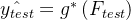 \\hat{y_{test}}=g^{*}\\left ( F_{test} \\right )