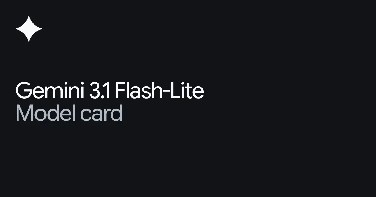 Gemini 3.1 Flash-Lite - Model Card — Google DeepMind