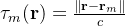 \\tau_m(\\mathbf{r})=\\frac{\\|\\mathbf{r}-\\mathbf{r}_m\\|}{c}
