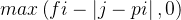 max\\left ( fi-\\left | j-pi \\right | ,0\\right )