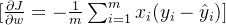 [ \\frac{\\partial J}{\\partial w} = -\\frac{1}{m} \\sum_{i=1}^m x_i (y_i - \\hat{y}_i) ]