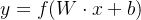 y = f(W \\cdot x + b)