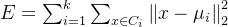 E = \\sum_{i=1}^{k}\\sum_{x\\in C_{i}}^{}\\left \\| x-\\mu _{i} \\right \\|_{2}^{2}
