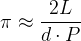 $\\pi \\approx \\frac{2L}{d \\cdot P}$
