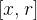 [x, r]