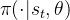 \\pi(\\cdot|s_t,\\theta)