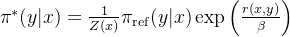 \\pi^{*}(y|x) = \\frac{1}{Z(x)}\\pi_{\\mathrm{ref}}(y|x)\\exp\\left(\\frac{r(x,y)}{\\beta}\\right)