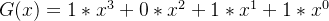G(x)=1*x^3+0*x^2+1*x^1+1*x^0