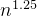 n^{ 1.25}